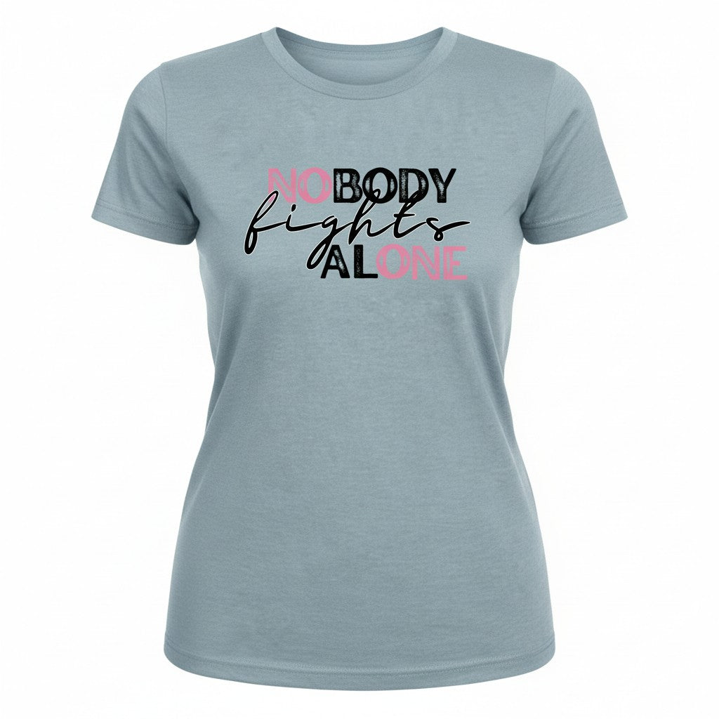 Nobody Fights Alone T-Shirt