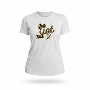 You Got This T-Shirt